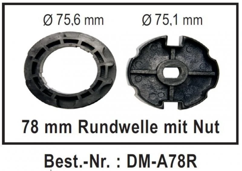 WTS - Adapterset DM-A78R : 78 mm Rundwelle mit Nut für alle Rohrmotoren  Ø 45 mm Serie